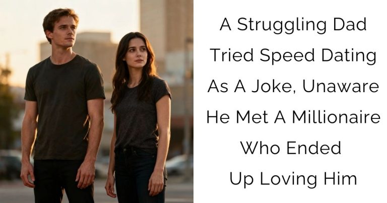A Struggling Dad Tried Speed Dating As A Joke, Unaware He Met A Millionaire Who Ended Up Loving Him