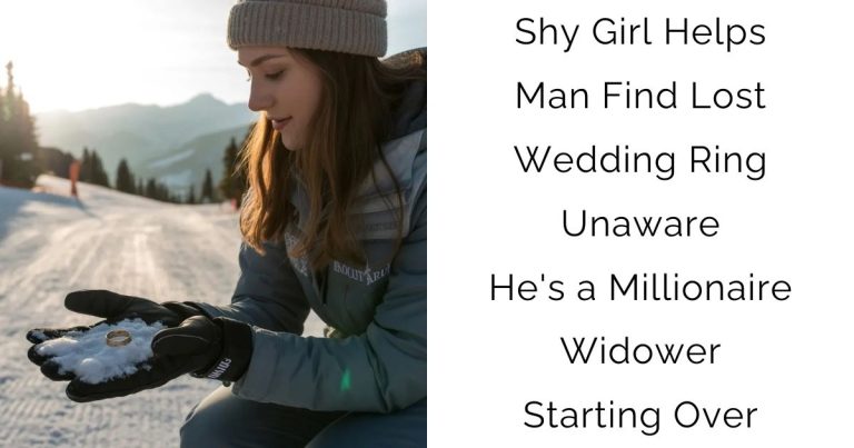 Shy Girl Helps Man Find Lost Wedding Ring—Unaware He’s a Millionaire Widower Starting Over