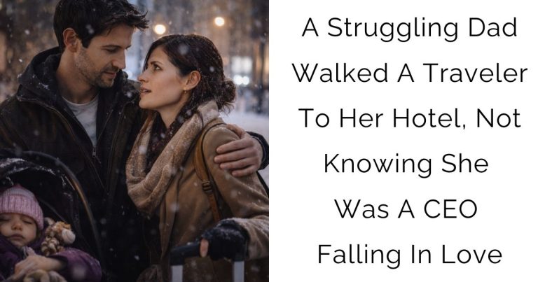 A Struggling Dad Walked A Traveler To Her Hotel, Not Knowing She Was A CEO Falling In Love
