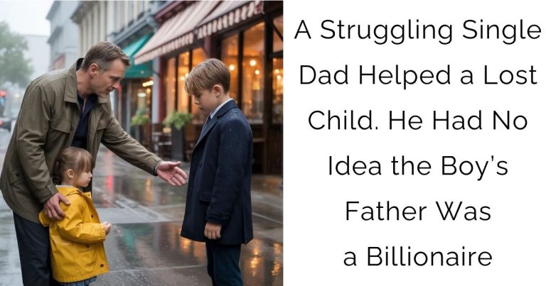 A Struggling Single Dad Helped a Lost Child. He Had No Idea the Boy’s Father Was a Billionaire