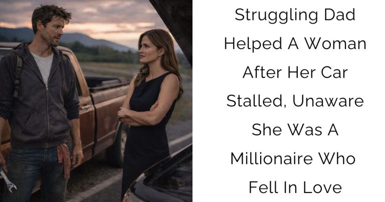 Struggling Dad Helped A Woman After Her Car Stalled, Unaware She Was A Millionaire Who Fell In Love