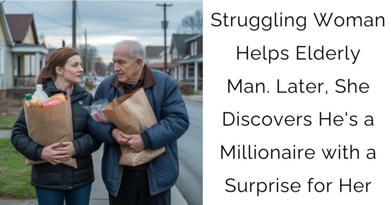 Struggling Woman Helps Elderly Man. Later, She Discovers He’s a Millionaire with a Surprise for Her
