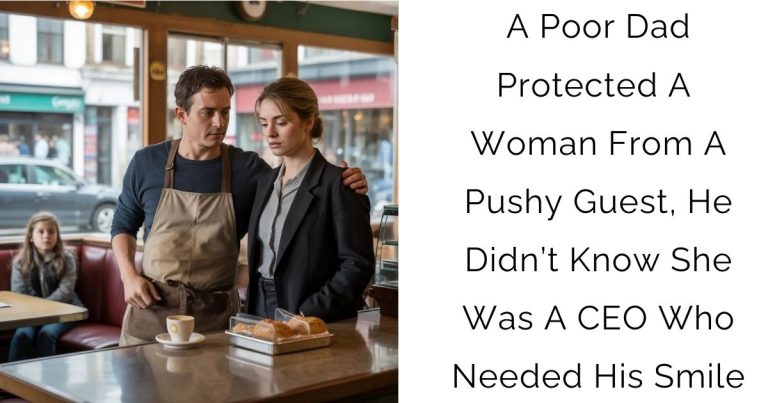 A Poor Dad Protected A Woman From A Pushy Guest, He Didn’t Know She Was A CEO Who Needed His Smile
