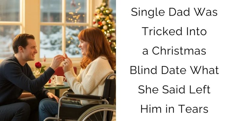 Single Dad Was Tricked Into a Christmas Blind Date— What She Said Left Him in Tears
