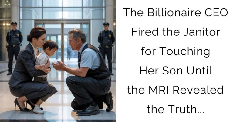 The Billionaire CEO Fired the Janitor for Touching Her Son — Until the MRI Revealed the Truth…