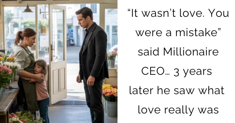 “It wasn’t love. You were a mistake” said Millionaire CEO… 3 years later he saw what love really was