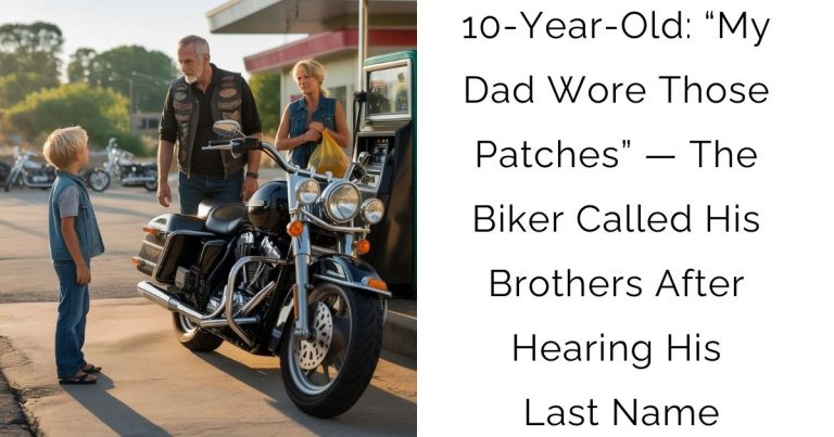 10-Year-Old: “My Dad Wore Those Patches” — The Biker Called His Brothers After Hearing His Last Name