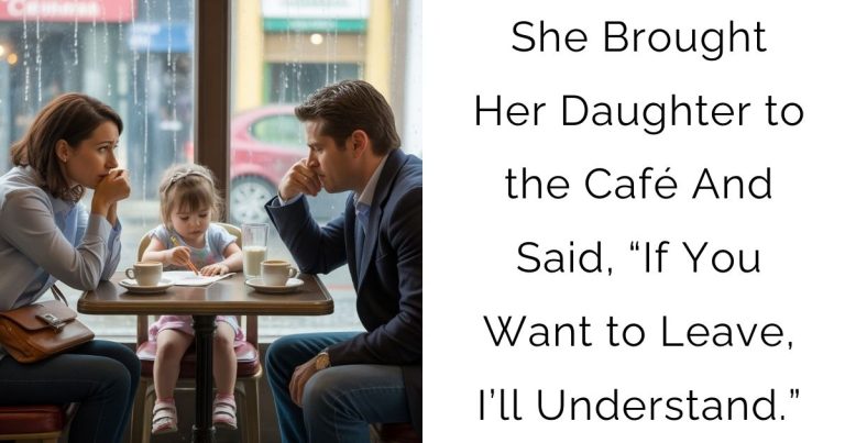She Brought Her Daughter to the Café—And Said, “If You Want to Leave, I’ll Understand.”