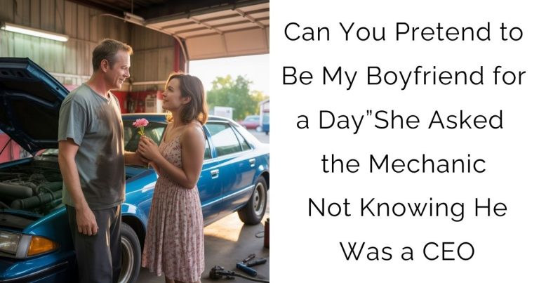 “Can You Pretend to Be My Boyfriend for a Day”—She Asked the Mechanic, Not Knowing He Was a CEO