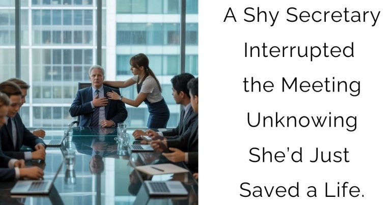 A Shy Secretary Interrupted the Meeting—Unknowing She’d Just Saved a Life.