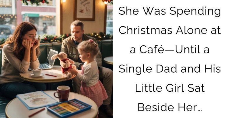 She Was Spending Christmas Alone at a Café—Until a Single Dad and His Little Girl Sat Beside Her…
