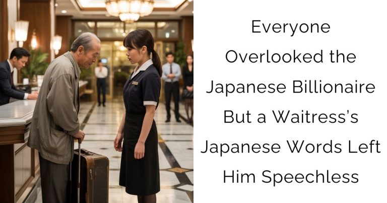 Everyone Overlooked the Japanese Billionaire — But a Waitress’s Japanese Words Left Him Speechless