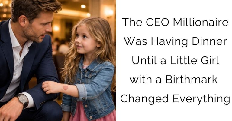 The CEO Millionaire Was Having Dinner – Until a Little Girl with a Birthmark Changed Everything