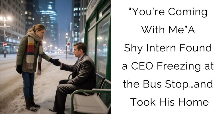 “You’re Coming With Me” —A Shy Intern Found a CEO Freezing at the Bus Stop… and Took His Home