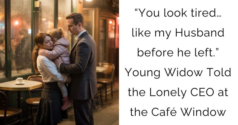 “You look tired… like my Husband before he left.”—Young Widow Told the Lonely CEO at the Café Window