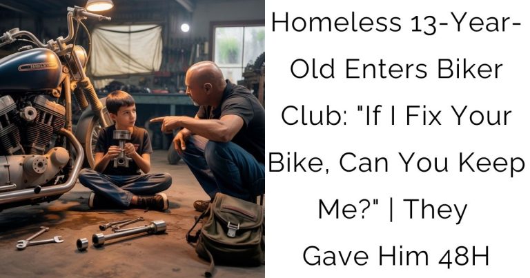 Homeless 13-Year-Old Enters Biker Club: “If I Fix Your Bike, Can You Keep Me?” | They Gave Him 48H