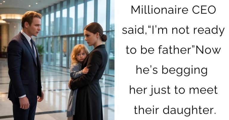 Millionaire CEO said, “I’m not ready to be father” Now he’s begging her just to meet their daughter.