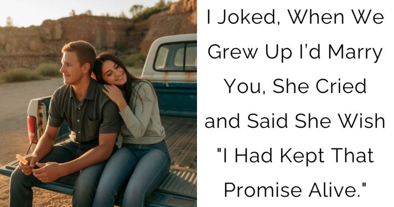 I Joked, When We Grew Up I’d Marry You, She Cried and Said She Wish “I Had Kept That Promise Alive.”