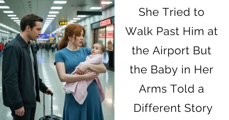 She Tried to Walk Past Him at the Airport—But the Baby in Her Arms Told a Different Story
