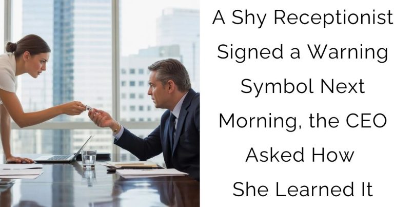 A Shy Receptionist Signed a Warning Symbol — Next Morning, the CEO Asked How She Learned It