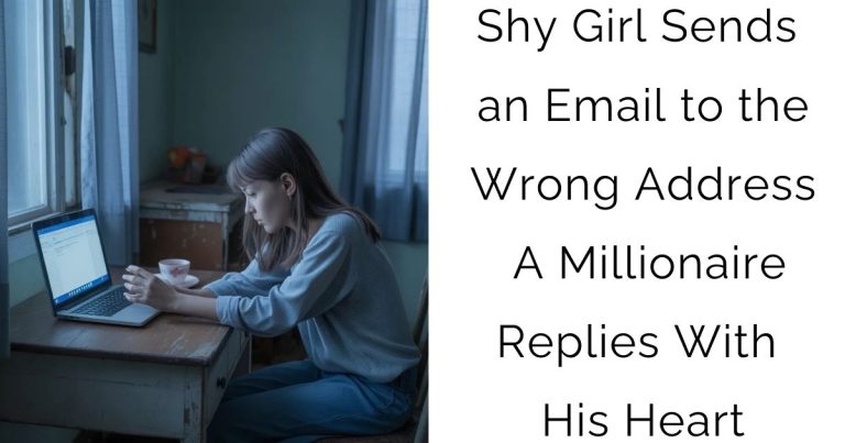 Shy Girl Sends an Email to the Wrong Address – A Millionaire Replies With His Heart