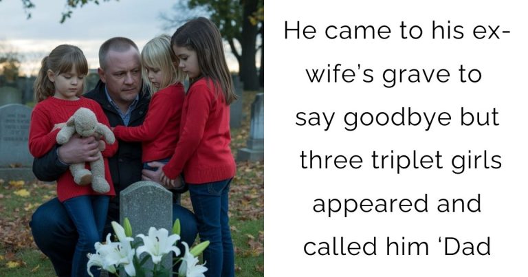 He came to his ex-wife’s grave to say goodbye – but three triplet girls appeared and called him ‘Dad