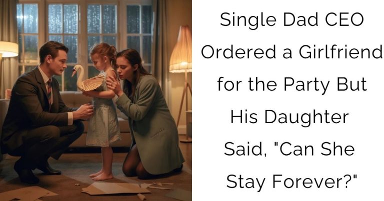 Single Dad CEO Ordered a Girlfriend for the Party — But His Daughter Said, “Can She Stay Forever?”