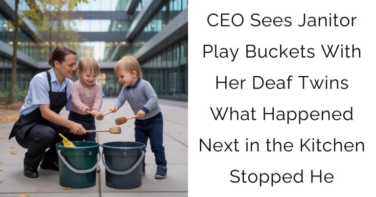 CEO Sees Janitor Play Buckets With Her Deaf Twins—What Happened Next in the Kitchen Stopped He