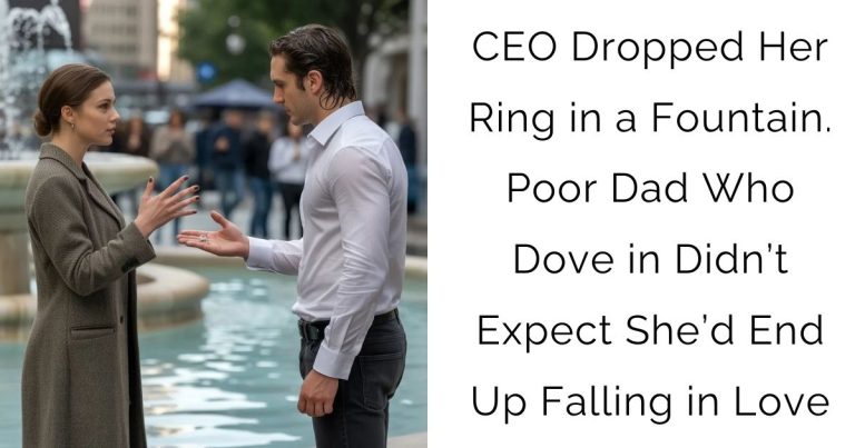 CEO Dropped Her Ring in a Fountain. Poor Dad Who Dove in Didn’t Expect She’d End Up Falling in Love