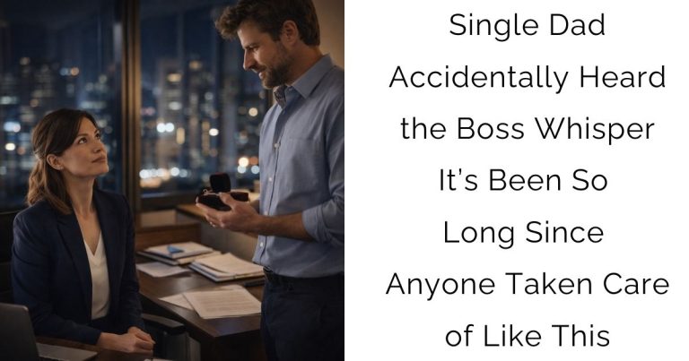 Single Dad Accidentally Heard the Boss Whisper It’s Been So Long Since Anyone Taken Care of Like This