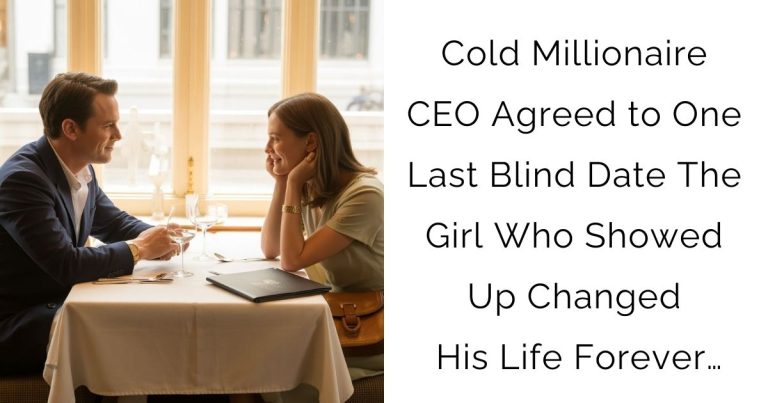 Cold Millionaire CEO Agreed to One Last Blind Date—The Girl Who Showed Up Changed His Life Forever…