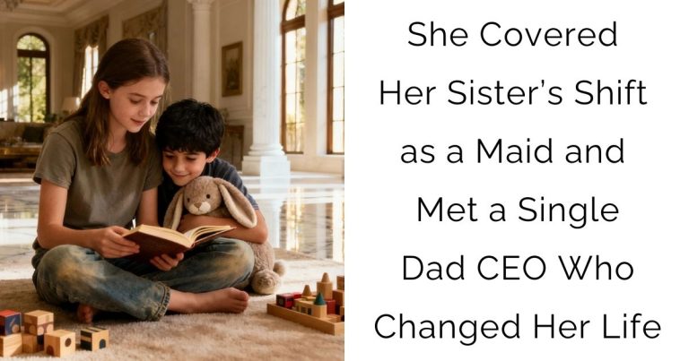 She Covered Her Sister’s Shift as a Maid—and Met a Single-Dad CEO Who Changed Her Life