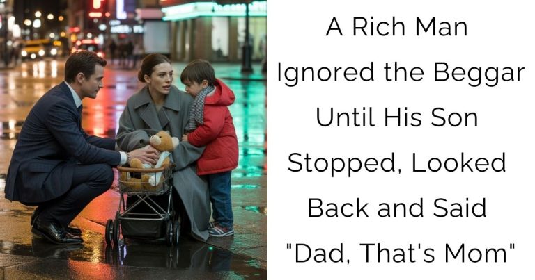 A Rich Man Ignored the Beggar—Until His Son Stopped, Looked Back and Said “Dad, That’s Mom”