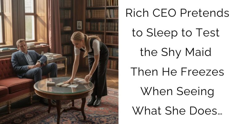 Rich CEO Pretends to Sleep to Test the Shy Maid—Then He Freezes When Seeing What She Does…