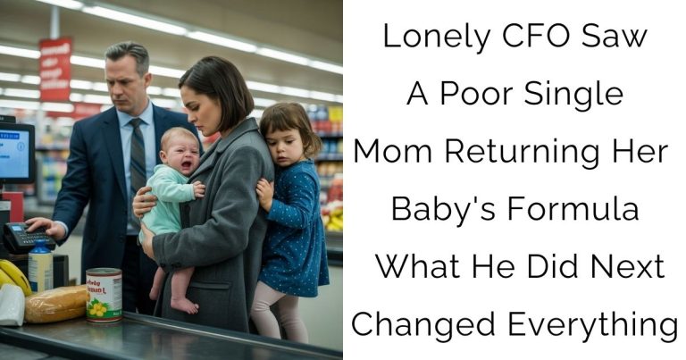 Lonely CFO Saw A Poor Single Mom Returning Her Baby’s Formula—What He Did Next Changed Everything…