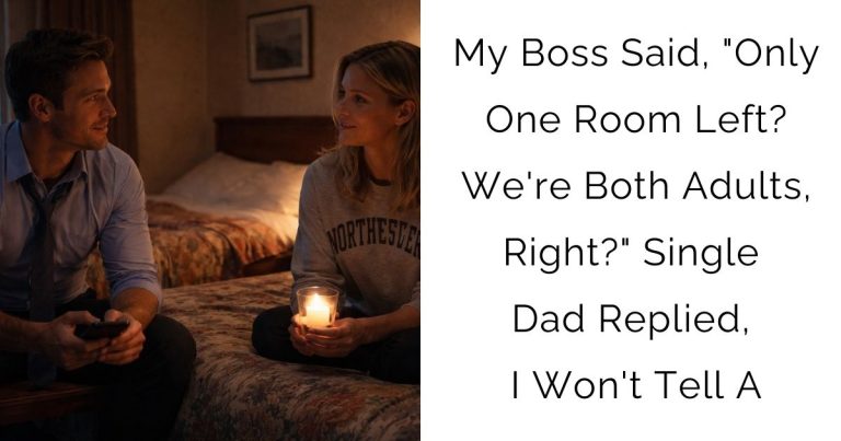 My Boss Said, “Only One Room Left? We’re Both Adults, Right?” Single Dad Replied, I Won’t Tell A…