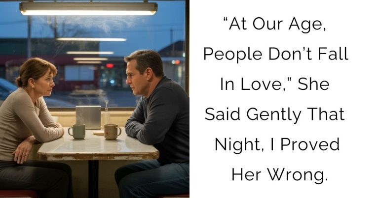 “At Our Age, People Don’t Fall In Love,” She Said Gently — That Night, I Proved Her Wrong.