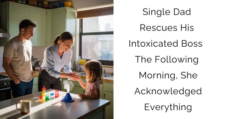 Single Dad Rescues His Intoxicated Boss — The Following Morning, She Acknowledged Everything