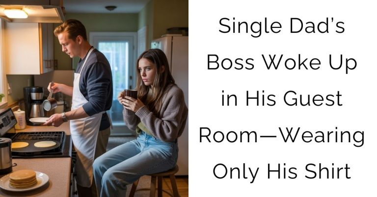 Single Dad’s Boss Woke Up in His Guest Room—Wearing Only His Shirt