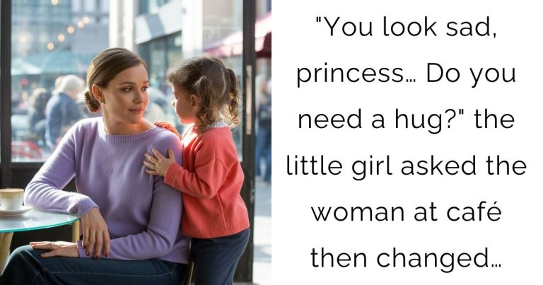 “You look sad, princess… Do you need a hug?” the little girl asked the woman at café then changed…
