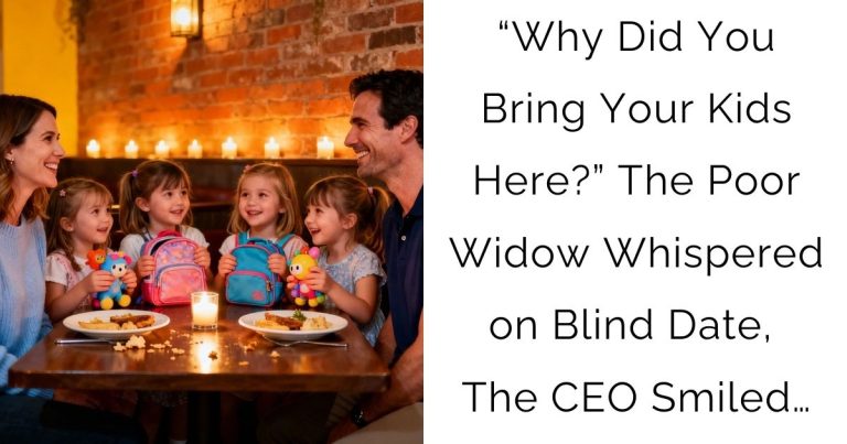 “Why Did You Bring Your Kids Here?”—The Poor Widow Whispered on Blind Date, The CEO Smiled…