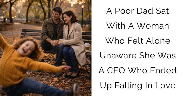 A Poor Dad Sat With A Woman Who Felt Alone—Unaware She Was A CEO Who Ended Up Falling In Love
