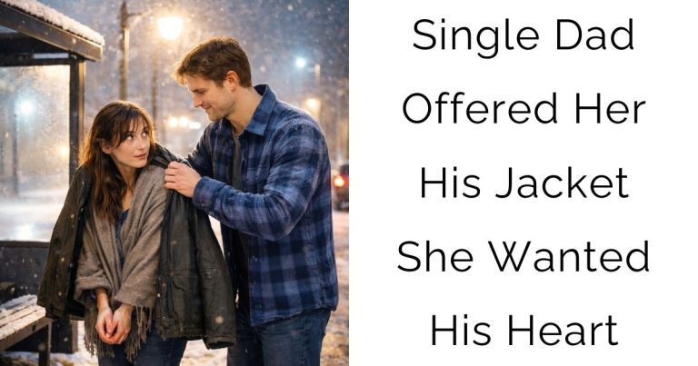 Single Dad Offered Her His Jacket—She Wanted His Heart