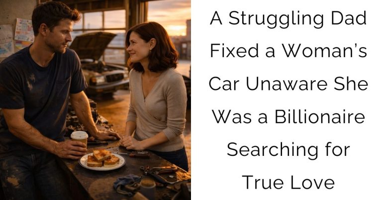 A Struggling Dad Fixed a Woman’s Car—Unaware She Was a Billionaire Searching for True Love