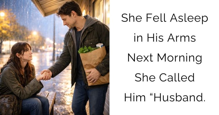 She Fell Asleep in His Arms—Next Morning, She Called Him “Husband.