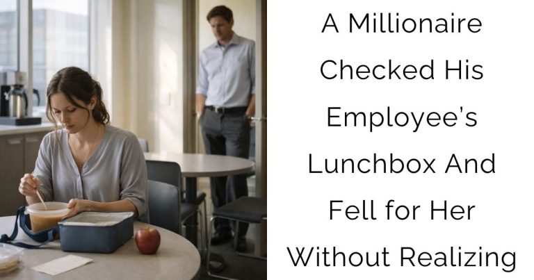 A Millionaire Checked His Employee’s Lunchbox — And Fell for Her Without Realizing