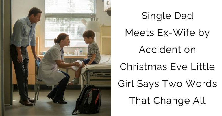 Single Dad Meets Ex-Wife by Accident on Christmas Eve — Little Girl Says Two Words That Change All