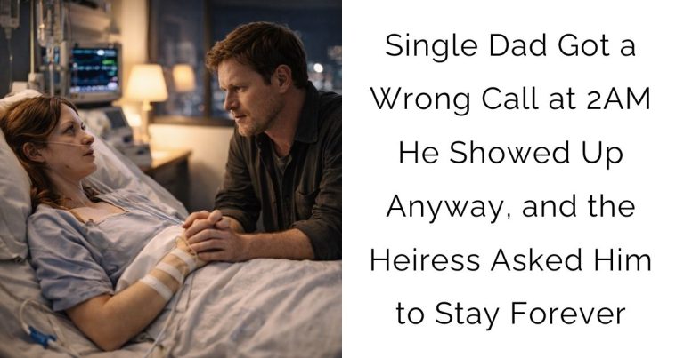 Single Dad Got a Wrong Call at 2AM — He Showed Up Anyway, and the Heiress Asked Him to Stay Forever