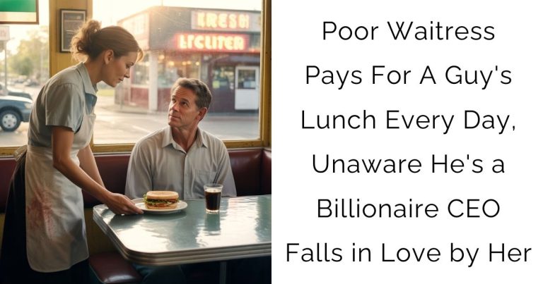 Poor Waitress Pays For A Guy’s Lunch Every Day,Unaware He’s a Billionaire CEO & Falls in Love by Her