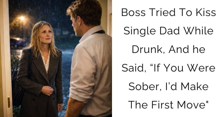 Boss Tried To Kiss Single Dad While Drunk, And he Said, “If You Were Sober, I’d Make The First Move”